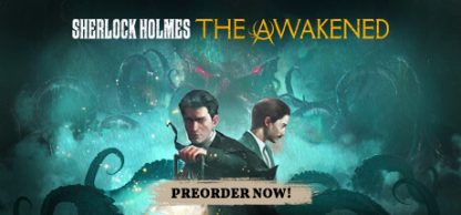 Sherlock Holmes The Awakened Standard – PC – Steam