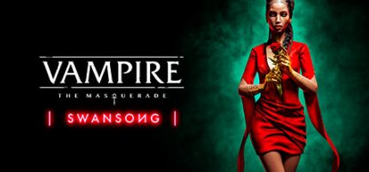 Vampire: The Masquerade - Swansong – PC – Steam