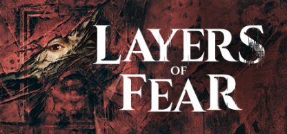 Layers of Fear 2023 – PC – Steam