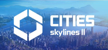 Cities: Skylines 2 II – PC – Steam