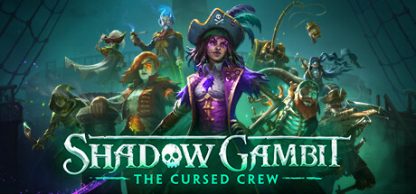 Shadow Gambit: The Cursed Crew – PC – Steam