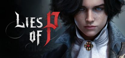Lies of P 2023 – PC – Steam