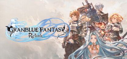 GRANBLUE FANTASY: Relink – PC – Steam