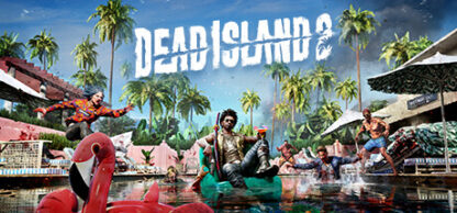 Dead Island 2 – PC – Steam
