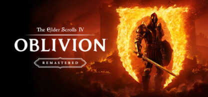 The Elder Scrolls IV 4: Oblivion Remastered – PC – Steam